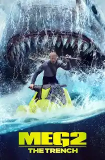 Meg 2: The Trench (2023) WEB-DL Dual Audio {Hindi ORG 5.1 – English} 480p [400MB] | 720p [1.2GB] | 1080p [3GB]