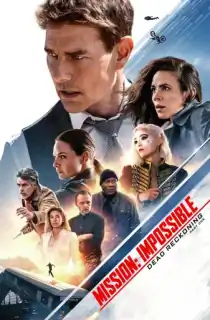Mission: Impossible – Dead Reckoning Part One (2023) BluRay Dual Audio [Hindi ORG. + English] 480p [600MB] | 720p [1.2GB] | 1080p [3.8GB] | 2160p 4K [8GB]