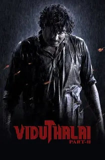 Viduthalai: Part 2 (2024) WEB-DL Dual Audio [Hindi ORG. + Tamil] Full Movie 480p [600MB] | 720p [1.4GB] | 1080p [3.2GB] | 2160p 4K [16.5GB]