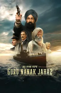 Guru Nanak Jahaz (2025) WEB-DL Punjabi Full Movie 480p [400MB] | 720p [1.2GB] | 1080p [3GB] | 2160p 4K [15.4GB]