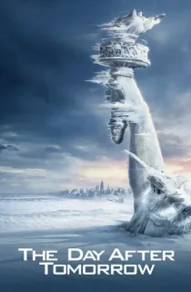 The Day After Tomorrow (2004) BluRay Dual Audio [Hindi ORG. + English] Full Movie 480p | 720p | 1080p | 2160p 4K