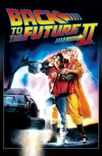 Back to the Future Part II (1989) BluRay Dual Audio [Hindi ORG. + English] Full Movie 480p | 720p | 1080p