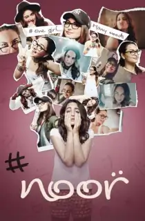 Noor (2017) WEB-DL Hindi Full Movie 480p [350MB] | 720p [1.2GB] | 1080p [2.2GB]