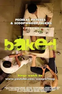 Baked Season 1 (2015) Complete Hindi WEB Series 480p [500MB] | 720p [1GB] WEB-DL