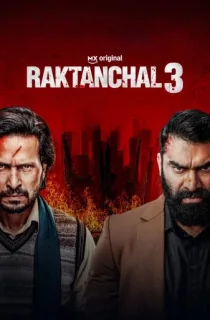 Raktanchal (Season 1-3) Multi Audio [Hindi + Tamil + Telugu] Complete MX Player Original WEB Series 480p | 720p | 1080p WEB-DL