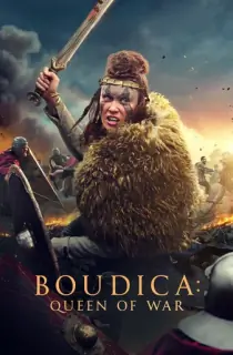 Boudica: Queen of War (2023) BluRay Dual Audio [Hindi ORG. + English] Full Movie 480p [350MB] | 720p [1GB] | 1080p [1.5GB]