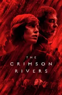 The Crimson Rivers (Season 1-3) Multi Audio {Hindi-English-French} 480p [180MB] || 720p [500MB] || 1080p [1GB]