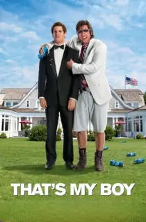 That’s My Boy (2012) BluRay Dual Audio [Hindi ORG. + English] Full Movie 480p | 720p | 1080p