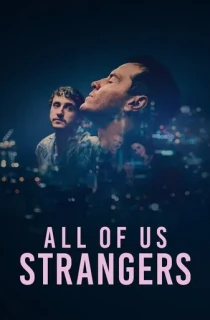 All of Us Strangers (2023) WEB-DL {English With Subtitles} Full Movie 480p [300MB] | 720p [830MB] | 1080p [1.9GB]