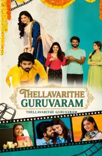 Thellavarithe Guruvaram (2021) WEB-DL Dual Audio [Hindi ORG. + Telugu] Full Movie 480p | 720p | 1080p