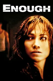 Enough (2002) WEB-DL Dual Audio [Hindi ORG. + English] Full Movie 480p | 720p | 1080p