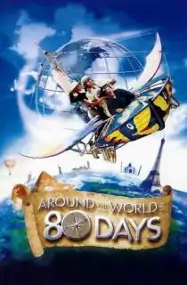 Around the World in 80 Days (2004) BluRay Dual Audio [Hindi ORG. + English] Full Movie 480p | 720p | 1080p