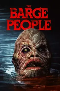 The Barge People (2018) Dual Audio {Hindi-English} 480p [350MB] | 720p [850MB] | 1080p [3GB]