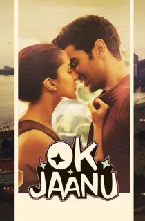 OK Jaanu (2017) BluRay Hindi Full Movie 480p | 720p | 1080p