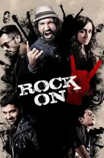Rock on 2 (2016) WEB-DL Hindi Full Movie 480p | 720p | 1080p