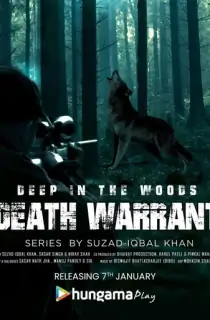 Deep In The Woods Death Warrant (2022) Season 1 Complete Hindi WEB Series 480p | 720p WEB-DL