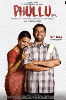 Phullu (2017) WEB-DL Hindi Full Movie 480p [300MB] | 720p [850MB] | 1080p [1.7GB]