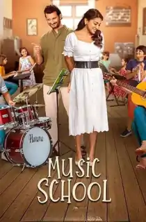 Music School (2023) WEB-DL Hindi Full Movie 480p | 720p | 1080p