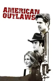 American Outlaws (2001) BluRay Dual Audio [Hindi ORG. + English] Full Movie 480p | 720p | 1080p
