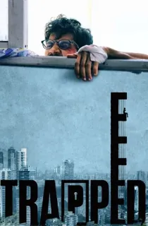 Trapped (2016) WEB-DL Hindi Full Movie 480p | 720p | 1080p