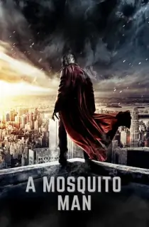 Mosquito Man – Sucker (2013) WEB-DL Dual Audio [Hindi ORG. + English] Full Movie 480p [250MB] | 720p [750MB] | 1080p [1.6GB]