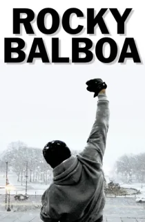 Rocky Balboa (2006) BluRay Dual Audio [Hindi ORG. + English] Full Movie 480p | 720p | 1080p | 2160p 4K