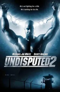 Undisputed 2: Last Man Standing (2006) BluRay Multi Audio [Hindi ORG. + English + Tamil + Telugu] Full Movie 480p | 720p | 1080p