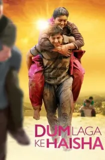 Dum Laga Ke Haisha (2015) Hindi Full Movie WEB-DL 480p [400MB] | 720p [1GB] | 1080p [1.9GB]