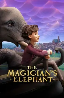 The Magician’s Elephant – Netflix Original (2023) Dual Audio {Hindi-English} 480p [400MB] | 720p [950MB] | 1080p [2GB]