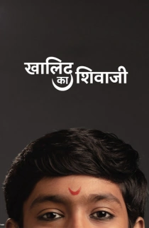 Khalid Ka Shivaji (2025) WEB-DL Marathi Full Movie 480p | 720p | 1080p