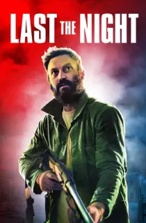 Last the Night (2022) BluRay Dual Audio [Hindi ORG. + English] Full Movie 480p | 720p | 1080p