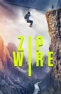 Zip Wire (2026) WEB-DL Dual Audio [Hindi ORG. + English] Full Movie 480p | 720p | 1080p