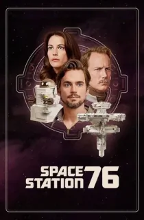 Space Station 76 (2014) WEB-DL Dual Audio [Hindi ORG. + English] Full Movie 480p | 720p | 1080p