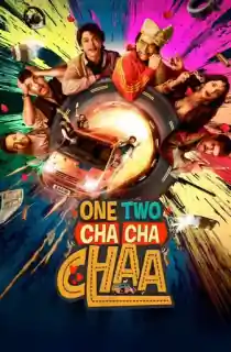 One Two Cha Cha Chaa (2026) WEB-DL Hindi Full Movie 480p | 720p | 1080p | 2160p 4K