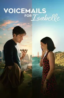 Voicemails for Isabelle – Netflix Original (2026) WEB-DL [Hindi ORG. + Multi Audio] Full Movie 480p | 720p | 1080p | 2160p 4K