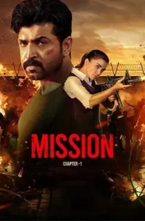 Mission Chapter 1 (2024) WEB-DL Dual Audio [Hindi ORG. + Tamil] Full Movie 480p [480MB] | 720p [1.2GB] | 1080p [3GB]
