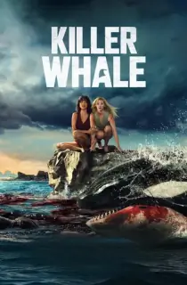 Killer Whale (2026) Multi Audio [Hindi ORG. + English + Tamil + Telugu] Full Movie WEB-DL 480p [400MB] | 720p [1.1GB] | 1080p [1.9GB] | 2160p 4K [10GB]