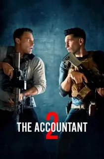 The Accountant 2 (2025) WEB-DL Multi Audio [Hindi ORG. + English + Tamil + Telugu + Malayalam + Kannada] Full Movie 480p [650MB] | 720p [1.3GB] | 1080p [2.3GB] | 2160p 4K [14.4GB]
