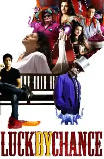 Luck by Chance (2009) Hindi Full Movie WEB-DL 480p | 720p | 1080p