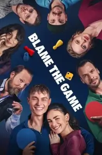 Blame the Game – Netflix Original (2024) WEB-DL Dual Audio {Hindi-English} 480p [350MB] | 720p [850MB] | 1080p [2GB]