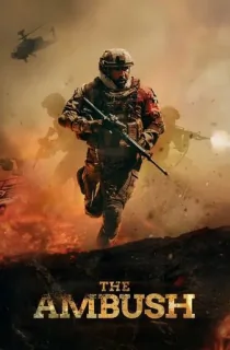 The Ambush (2021) Dual Audio [Hindi ORG. + English] Full Movie WEB-DL 480p [350MB] | 720p [950MB] | 1080p [1.8GB]
