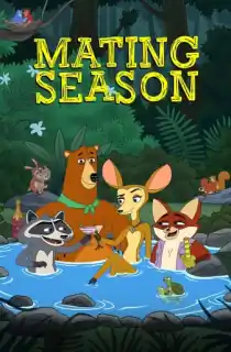 Mating Season (2026) Season 1 Dual Audio [Hindi + English] Complete Adult Animation Series 480p | 720p | 1080p WEB-DL