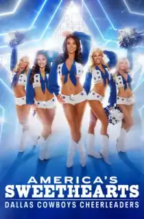 America’s Sweethearts: Dallas Cowboys Cheerleaders (2024) Season 1 WEB-DL Dual Audio {Hindi-English} 480p | 720p | 1080p