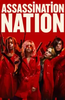 Assassination Nation (2018) Dual Audio {Hindi-English} 480p [400MB] | 720p [1GB] | 1080p [2.3GB]