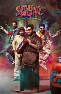 Saturday Night (2022) Multi Audio [Hindi ORG. + Tamil + Telugu + Malayalam] Full Movie WEB-DL 480p [750MB] | 720p [1.4GB] | 1080p [3.1GB]