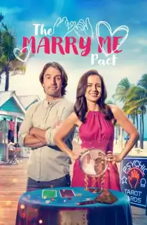 The Marry Me Pact (2023) Multi Audio [Hindi ORG. + English + Tamil + Telugu] Full Movie WEB-DL 480p [550MB] | 720p [1.1GB] | 1080p [2.1GB]