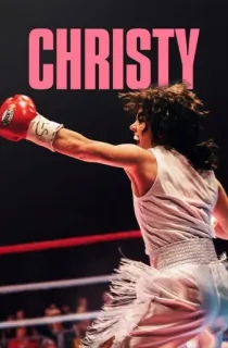 Christy (2025) WEB-DL Dual Audio [Hindi ORG. + English] Full Movie 480p [500MB] | 720p [1.4GB] | 1080p [2.6GB]