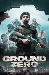 Ground Zero (2025) Hindi Full Movie WEB-DL 480p [450MB] | 720p [1.1GB] | 1080p [2.6GB] | 2160p 4K [14.4GB]
