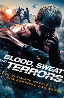 Blood – Sweat and Terrors (2018) Dual Audio {Hindi-English} 480p [350MB] | 720p [1GB] | 1080p [3GB]