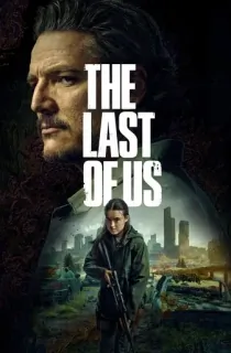 The Last Of Us (Season 1-2) Complete [Hindi ORG. + Multi Audio] Complete WEB Series 720p | 1080p WEB-DL